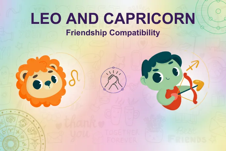 Can Individuals of Leo & Capricorn Zodiac Sign Be Friends?