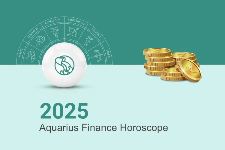 Aquarius Finance Horoscope 2025