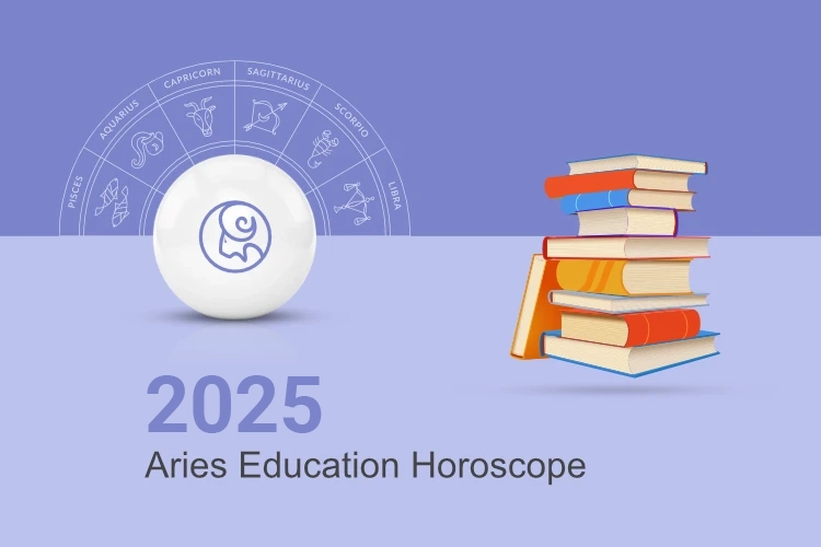 Aries Education Horoscope 2025