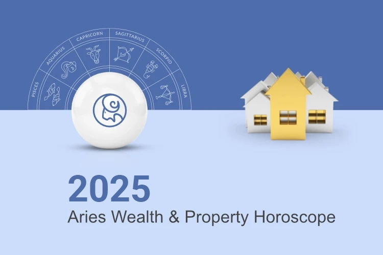 Aries Wealth and Property Horoscope 2025