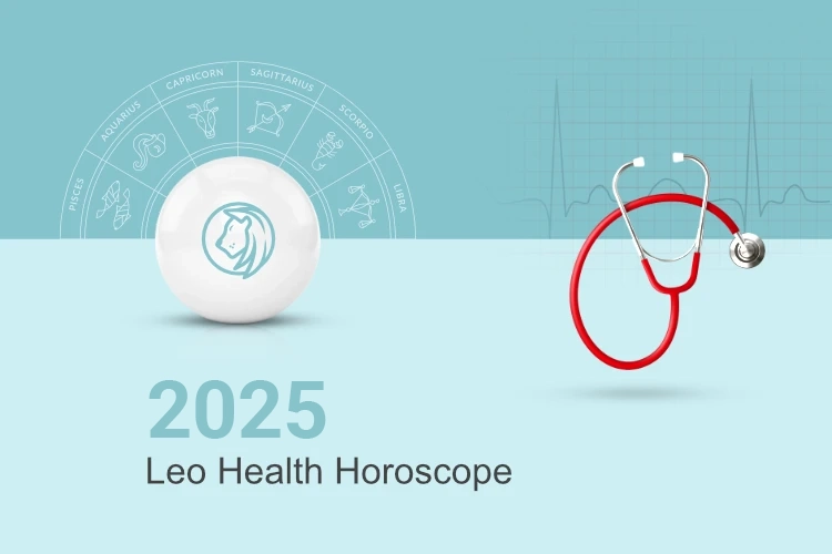 Leo Health Horoscope 2025