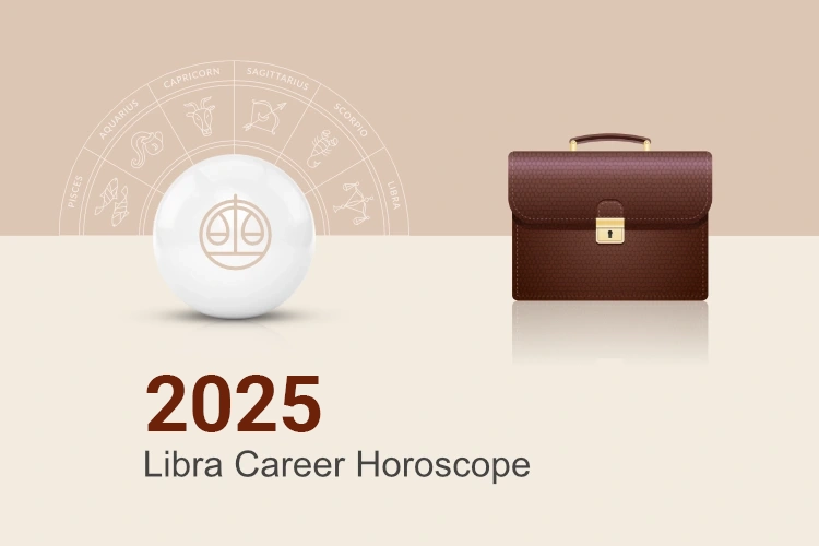 Libra Career and Business Horoscope 2025