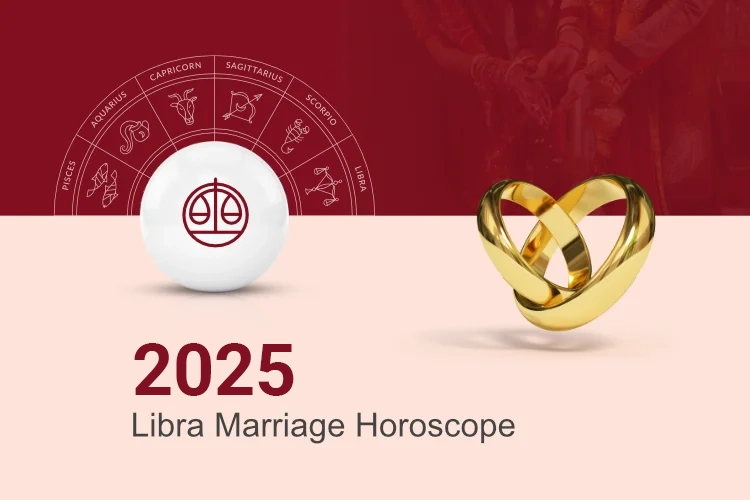 Libra Marriage Horoscope 2025