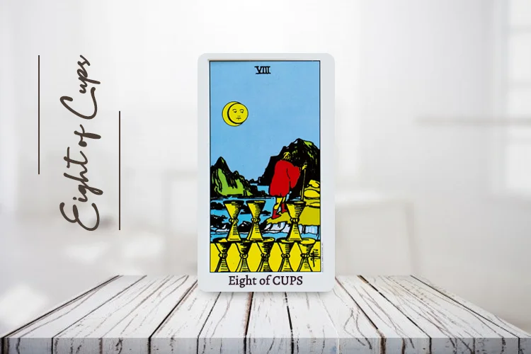 8 of Cups Meaning, Love, Career, Health, Upright & Reversed